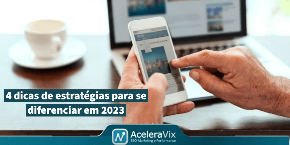 dicas-de-estrategia-para-se-diferenciar-em-2023