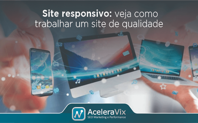 Site Responsivo | Veja Como Trabalhar um Site de Qualidade