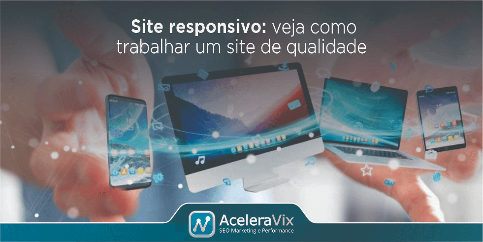 Site Responsivo | Veja Como Trabalhar um Site de Qualidade