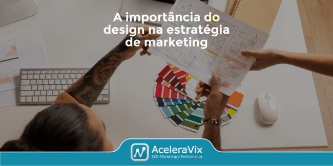 A Importância Do Design Na Estratégia De Marketing Digital