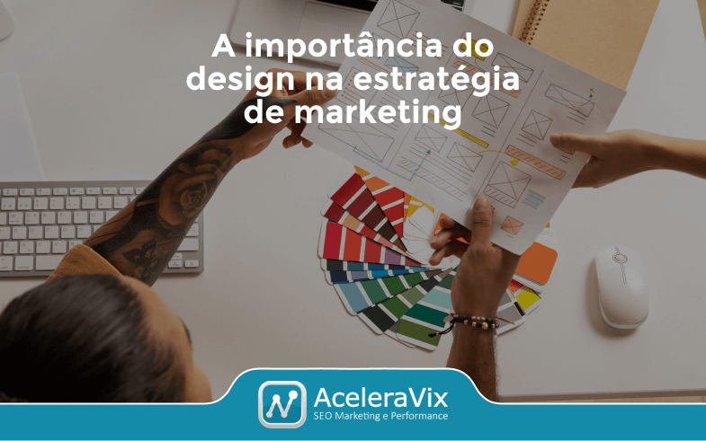 A Importância Do Design Na Estratégia De Marketing Digital