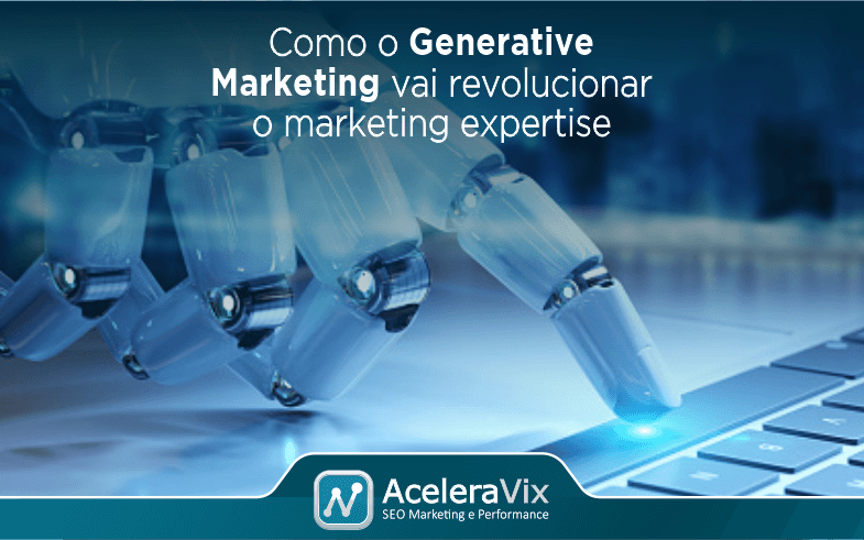 Conheça as possibilidades do Generative Marketing
